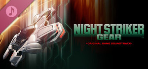 NIGHT STRIKER GEAR - Original Game Soundtrack banner
