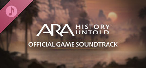 Ara: History Untold Official Game Soundtrack banner