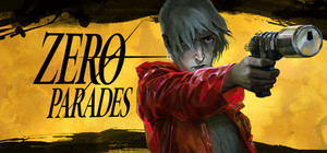 ZERO PARADES: For Dead Spies banner
