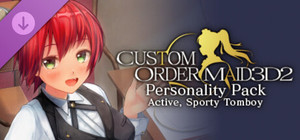 CUSTOM ORDER MAID 3D2 Personality Pack Active, Sporty Tomboy banner