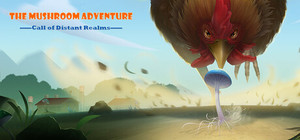 The Mushroom Adventrue:Call of Distant Realms banner