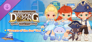 Dragon Song Tavern: Cozy & Adventurous “Breeze of the Sea”DLC banner