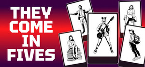 They Come in Fives banner