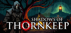 Shadows Of Thornkeep banner