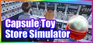 Capsule Toy Store Simulator banner