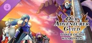 Our Adventurer Guild - Tower of the Wizard King banner