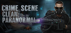 Crime Scene Clean: Paranormal banner