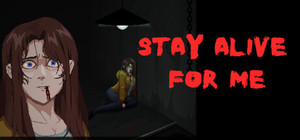 Stay Alive For Me banner
