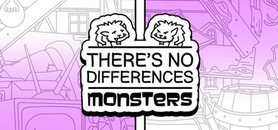 There's No Differences: Monsters