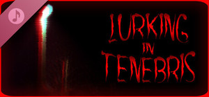 Lurking in Tenebris Soundtrack banner