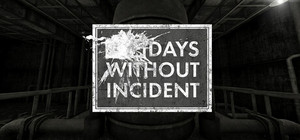Days Without Incident banner