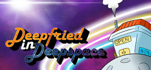 Deepfried in Deepspace banner