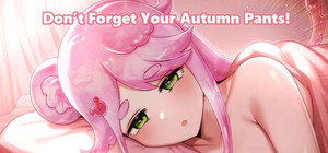 Don't Forget Your Autumn Pants! banner