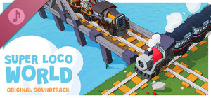 Super Loco World - Cozy Train Automation Soundtrack banner