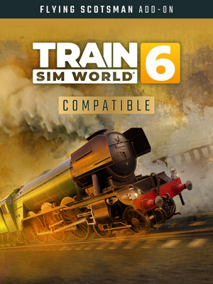 Train Sim World® 6: LNER Class A3 60103 Flying Scotsman Steam