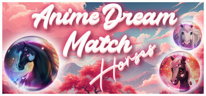 Anime Dream Match: Horses banner