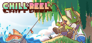 Chill & Reel banner