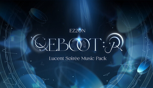 EZ2ON REBOOT : R - Lucent Soirée Music Pack