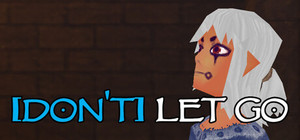 [Don't] Let Go banner