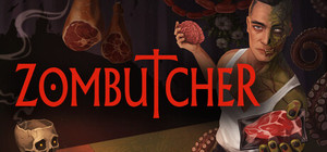 ZOMBUTCHER: Monster Business Simulator banner