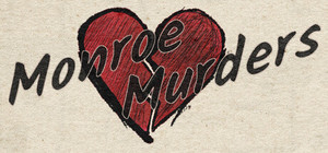 Monroe Murders banner