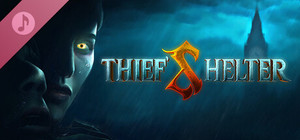 THIEF'S SHELTER Official Soundtrack banner