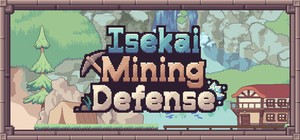 Isekai Mining Defence banner