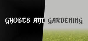 Ghosts and Gardening banner