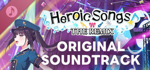 Heroic Songs: the Remix! Original Soundtrack banner