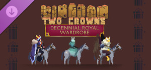 Kingdom Two Crowns: Decennial Royal Wardrobe banner