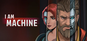I Am Machine banner