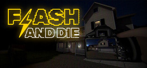 FLASH AND DIE banner