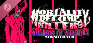 MORTALITY DECOMP. KILLERS: SHADOW OF ABADDON Soundtrack banner