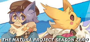 THE NATURA PROJECT: SEASON 0 banner