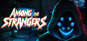 Among the Strangers banner