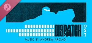 Dispatch Soundtrack banner