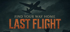 Find Your Way Home: Last Flight banner