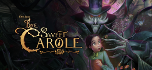 Bye Sweet Carole - Deluxe Edition banner