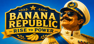 Rise to Power: Banana Republic banner