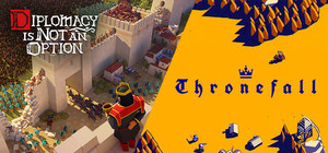 Diplomacy is Not an Option + Thronefall banner