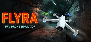 Flyra: FPV Drone Simulator banner