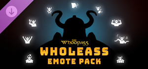 Sir Whoopass™: WholeAss Emote Pack banner