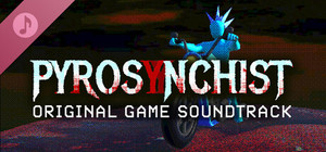 Pyrosynchist Soundtrack banner