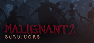 Malignant Survivors II banner