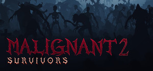 Malignant Survivors II banner