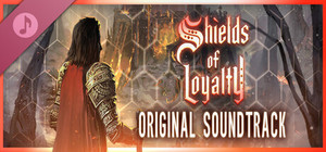 Shields of Loyalty Soundtrack banner
