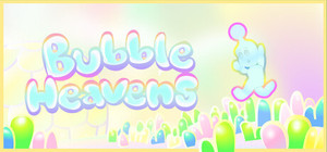 BUBBLE HEAVENS banner