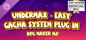 RPG Maker MZ - UNDERMAX - Easy Gacha System Plugin banner
