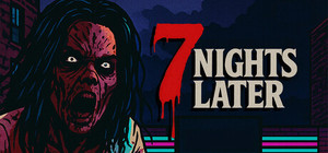 7 Nights Later banner