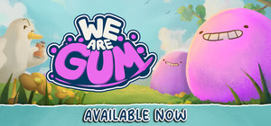 We Are Gum banner